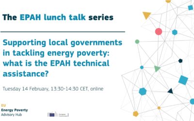 EPAH lunch talk: Što podrazumijeva tehnička pomoć EPAH-a kod potpore lokalnim vlastima u rješavanju energetskog siromaštva?