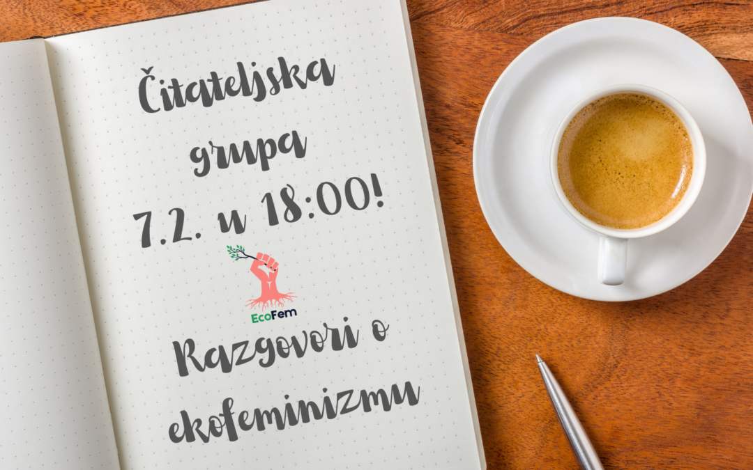 EcoFem grupa – čitajmo zajedno i ekofeministički!