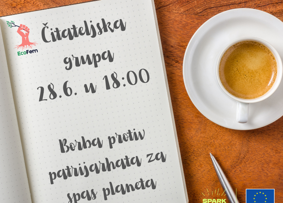 Pridružite nam se u novoj EcoFem čitateljskoj grupi: Borba protiv patrijarhata za spas planeta