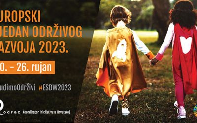 Europski tjedan održivog razvoja 2023. – još jedna godina, još jedna prilika za promicanje ciljeva održivog razvoja
