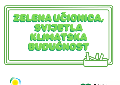 Zelena učionica, svijetla klimatska budućnost!