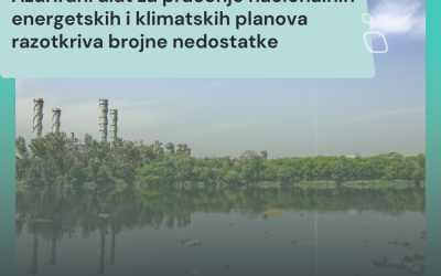 CAN EUROPE: Ažurirani alat za praćenje nacionalnih energetskih i klimatskih planova razotkriva brojne nedostatke