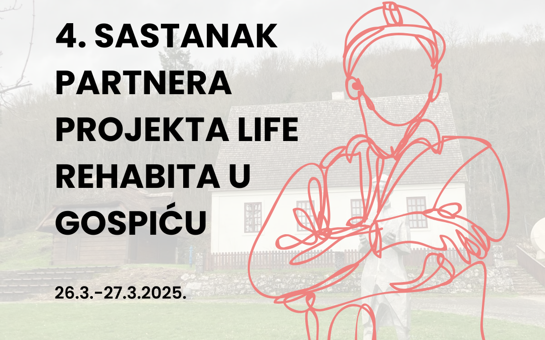 4. sastanak partnera projekta LIFE ReHABITA u Gospiću!