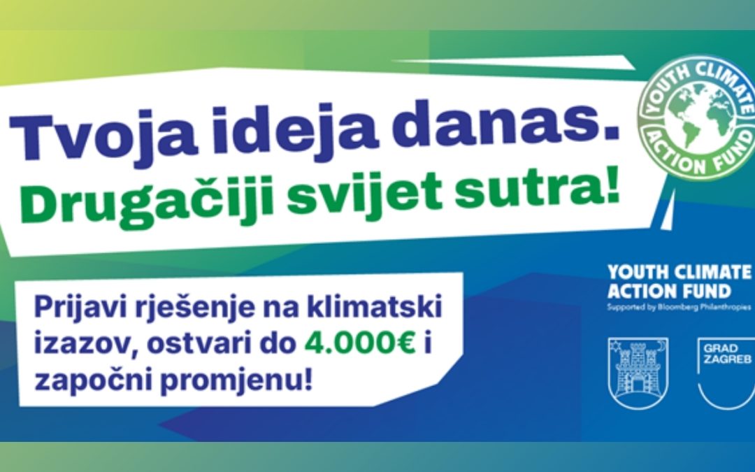 Tvoja ideja danas, drugačiji svijet sutra!